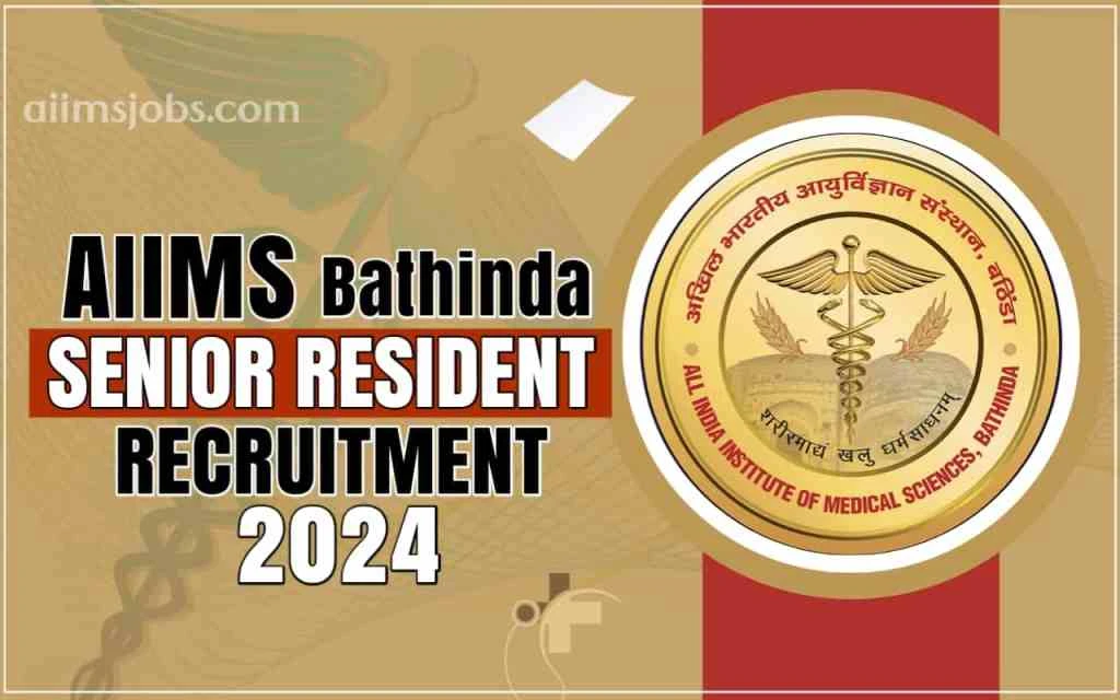AIIMS BATHINDA RECRUITMENT 2024